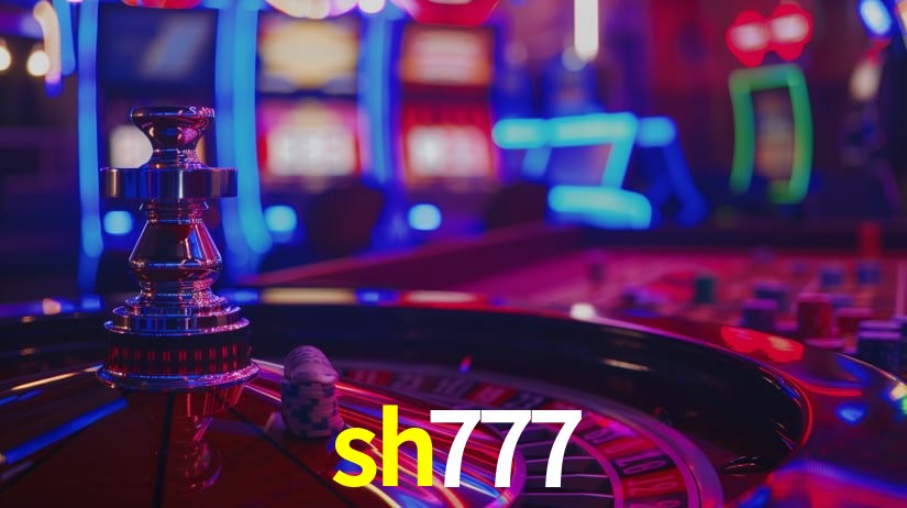 Explore as vantagens do sh777: serviço profissional e confiabilidade